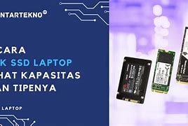 Cara Cek Apakah Laptop Pakai Ssd Atau Hdd